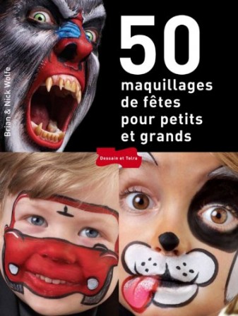 livre_maquillage_enfant_50_idees_pour_maquiller_visage_enfant_fete__anniversaire__ecole__centre_de_loisirs__apprendre_a_maquiller_enfant.jpg