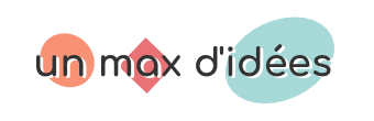 Un max d'idées