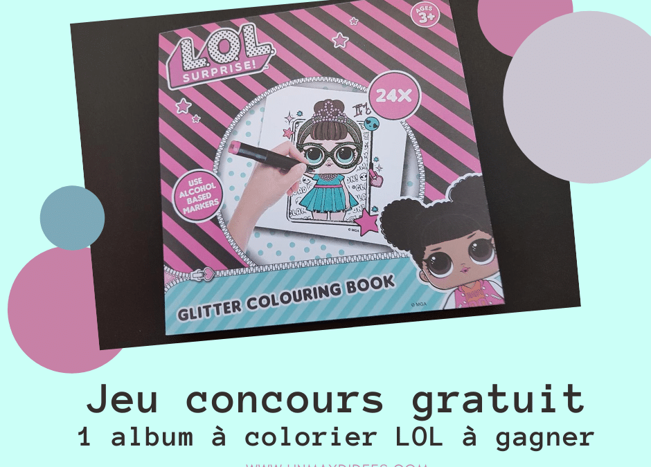 Jeu concours gratuit coloriages Lol